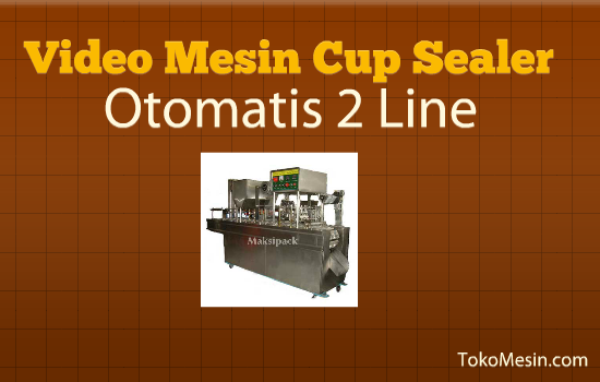 video mesin cup sealer