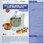 Mesin Mixer Spiral 78 Liter Plus Timer Otomatis MKS-SM50