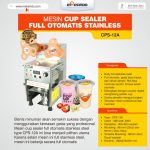 Mesin Cup Sealer Full Otomatis Stainless (CPS-12A)
