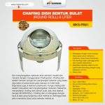 Chafing Dish Bentuk Bulat (Round Roll) 6 Liter MKS-PM21