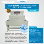 Mesin Shrink Untuk Pengemasan Produk Dalam Plastik BSD-200