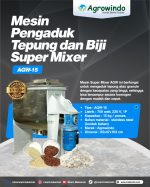 Mesin Pengaduk Tepung dan Biji Super Mixer AGR-AGW15