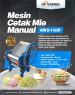 Mesin Cetak Mie Manual (MKS-150B) Untuk Usaha