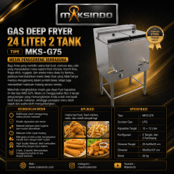 Gas Deep Fryer 24 Liter 2 Tank MKS-G75