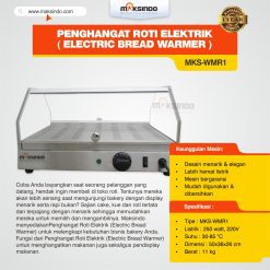 Penghangat Roti Elektrik (Electric Bread Warmer) MKS-WMR1
