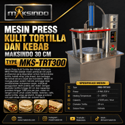 Mesin Press Kulit Tortilla dan Kebab Maksindo 30 cm Type MKS-TRT300