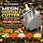 Mesin Vegetable Cutter 5 Jenis Potongan (Slice, Dadu, Serut) MKS-VG23B