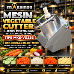 Mesin Vegetable Cutter 5 Jenis Potongan (Slice, Dadu, Serut) MKS-VG23B