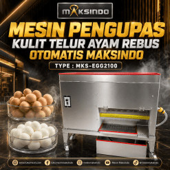 Mesin Pengupas Kulit Telur Ayam Rebus Otomatis Maksindo MKS-EGG2100
