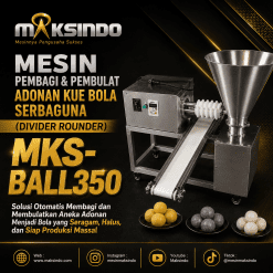 Mesin Pembagi dan Pembulat Adonan Kue Bola Serbaguna (Divider Rounder) Maksindo MKS-BALL350