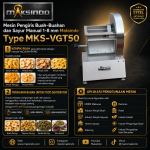 Mesin Pengiris Buah-Buahan dan Sayur (Slicer) MKS-VGT50