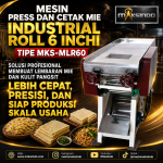 Mesin Press dan Cetak Mie Industrial Roll 6 Inchi Maksindo MKS-MLR60