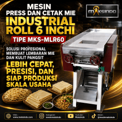 Mesin Press dan Cetak Mie Industrial Roll 6 Inchi Maksindo MKS-MLR60