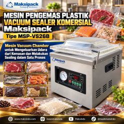 Mesin Pengemas Plastik Vacuum Sealer Komersial Maksipack MSP-VS26B